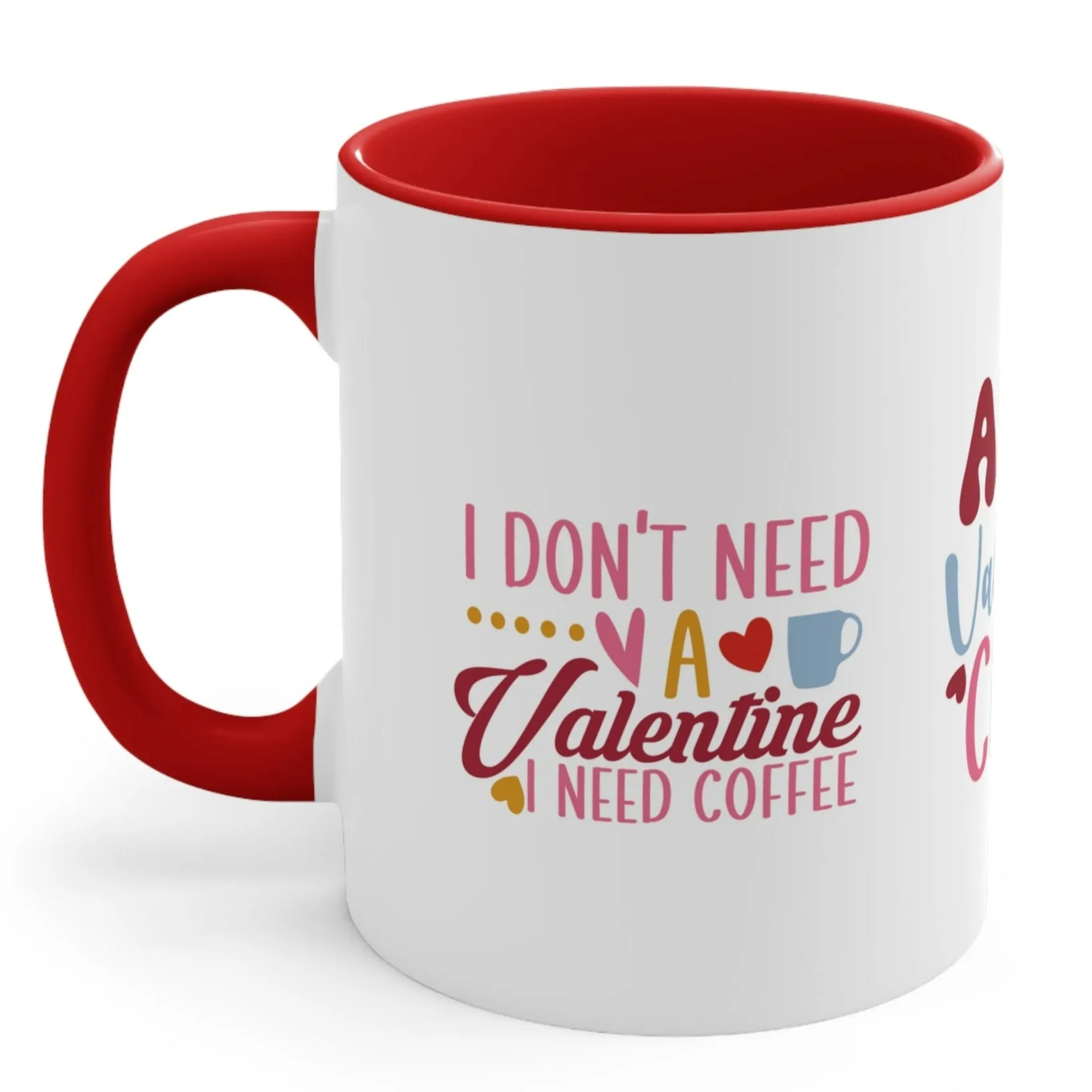 ANTI VALENTINE MUG, I don't Need a Valentine I Need Coffee, Anti Valentine Gift, Anti Valentine, Coffee Mugs, Valentines Funny Mugs