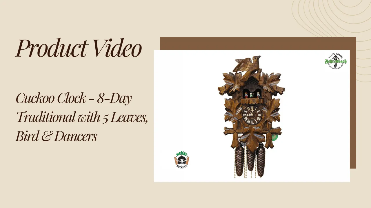 Cuckoo Clock - 8-Day Traditional with 5 Leaves, Bird & Dancers - HEKAS