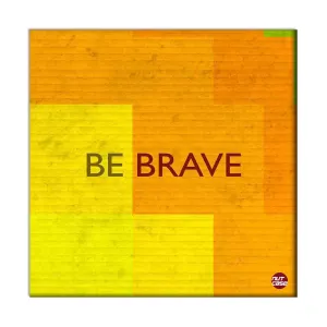 Designer Wall Art Room Decor  -  Be Brave Yellow