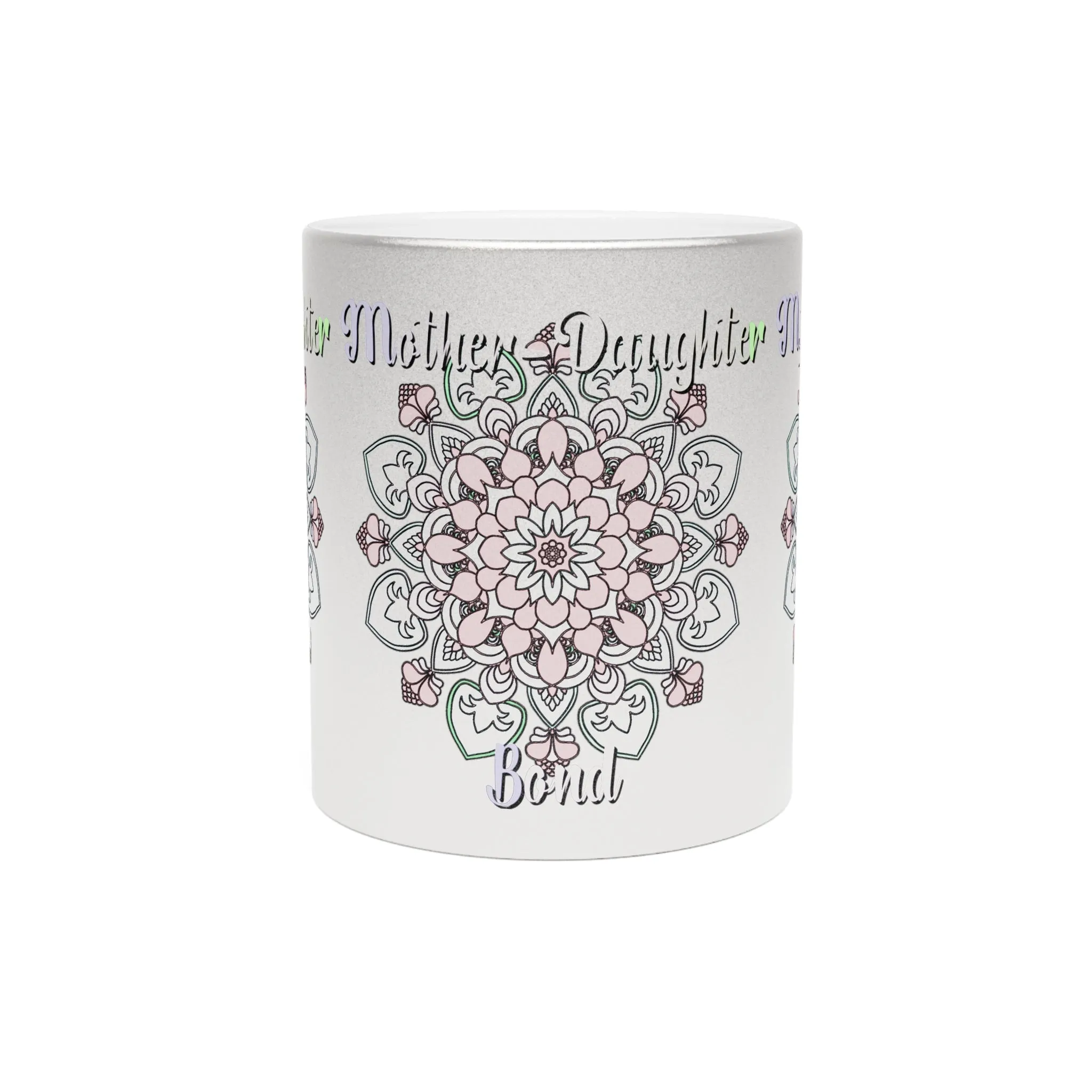 Handmade Mandala Metallic Mug - Mother-Daughter Bond